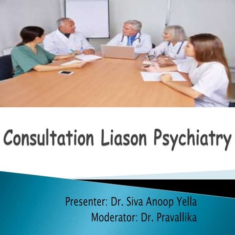 introduction to consultation liaison psychiatry.pptx
