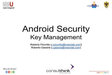 Consulthink @ GDG Meets U -  L'Aquila2014  - Codelab: Android Security -Il ke...