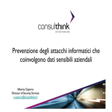 Prevenzione degli attacchi informatici che coinvolgono dati sensibili aziendali