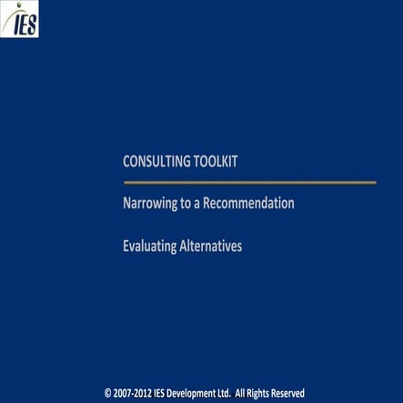 Consulting toolkit   evaluating alternatives