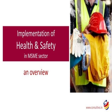 Implementation of Health and Safety in MSME Sector