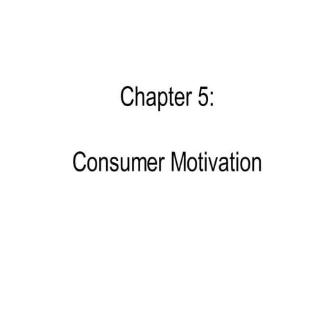 Consumer Motivation