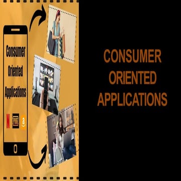 Consumer-oriented-applications-and architecural framework.pptx