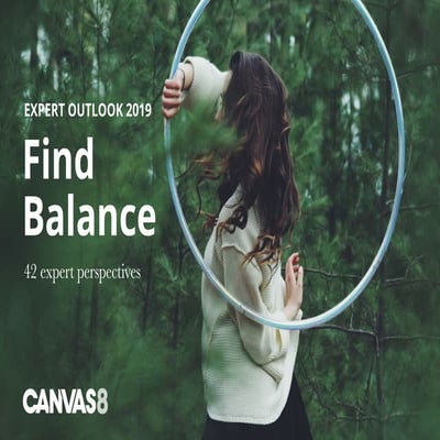 Consumer Trends in 2019: 42 Expert Perspectives - Canvas8