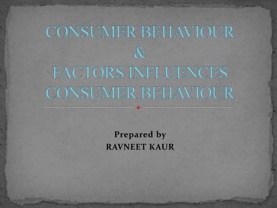 Basics of Consumer Behaviour for marketing | PPT