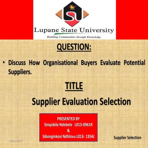 Consumer Behaviour:   Supplier Evaluation Selection 