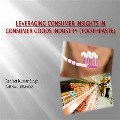 Consumer behaviour tooth paste industries