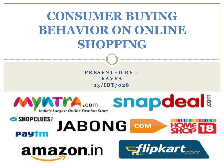 Consumer buying behavior on online shopping