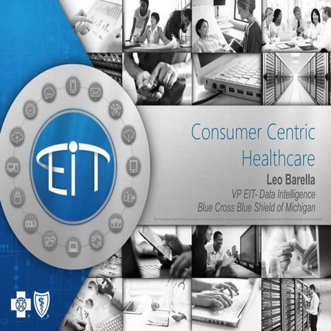 Consumer Centric Healthcare