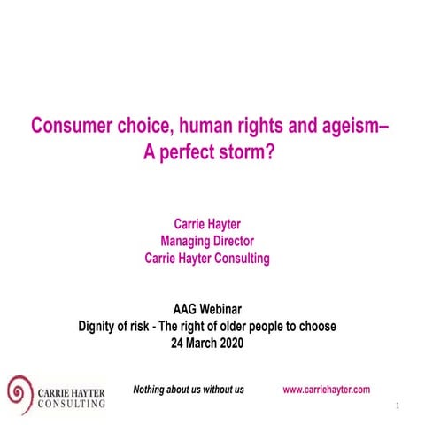 Consumer choice, ageism and human rights   a perfect storm 