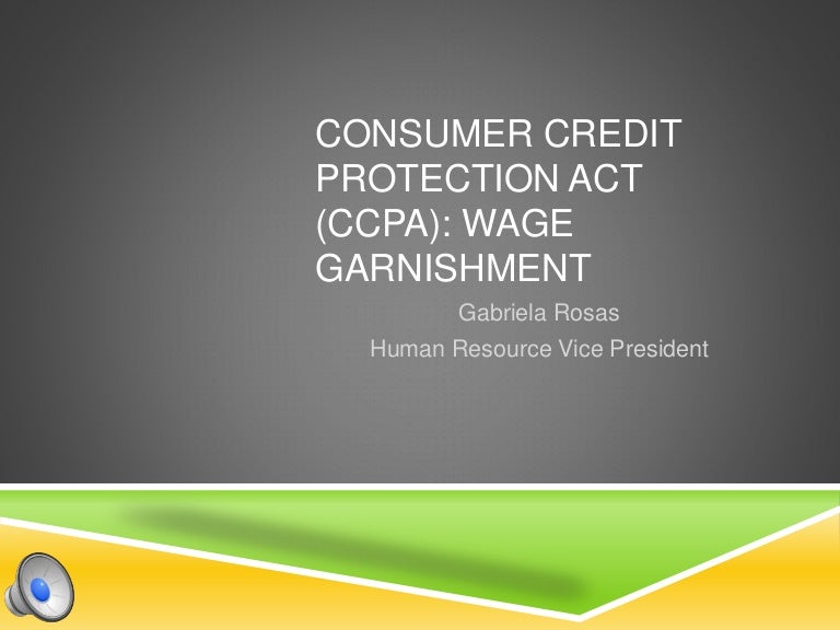 Consumer credit protection act