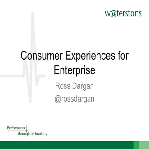 Consumer Experiences for Enterprise