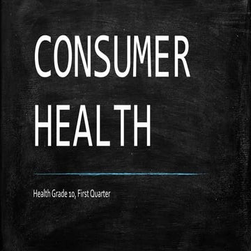 Consumer Health - Health 10.pptx