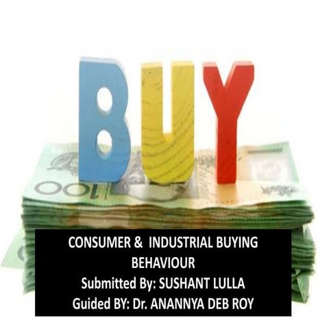 Consumer &amp; industrial buying behaviour 