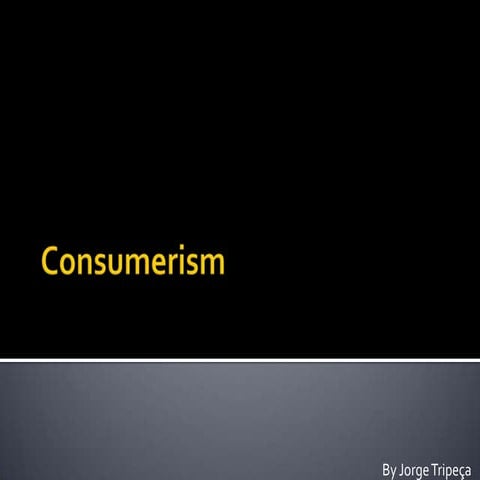 Consumerism