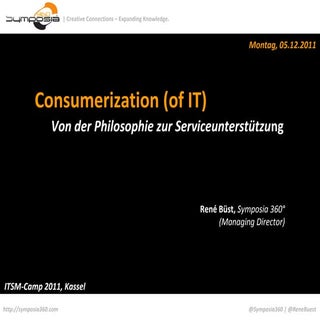 Consumerization (of IT) - Von der P...