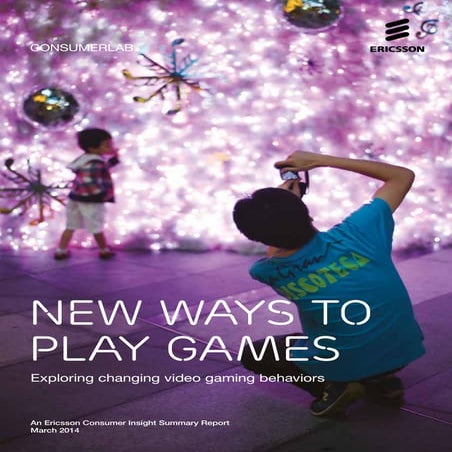 Ericsson ConsumerLab: Games move towards connected future