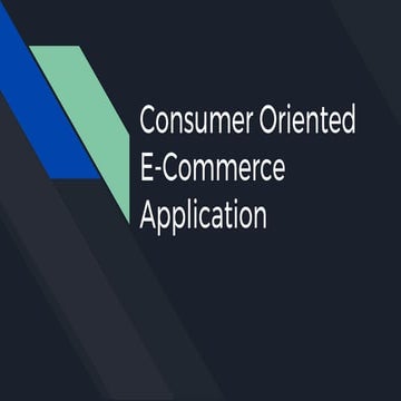 Consumer Oriented E commerce Application