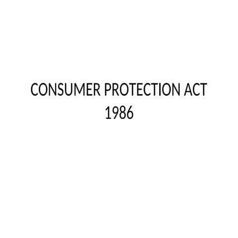 Consumer Protection Act 121212121986 Ppt