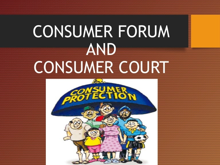 consumer protection and consumer forum