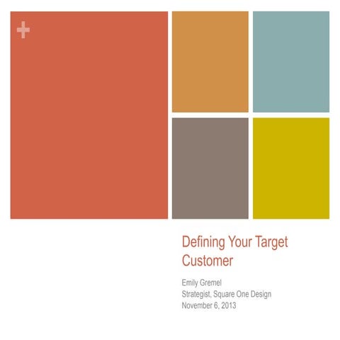 Start Garden: Defining Your Target Customer