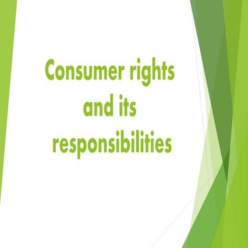 Consumer rights and its responsibilities