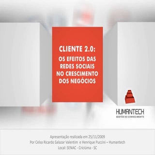 Cliente 2.0 - Os Efeitos das Redes ...
