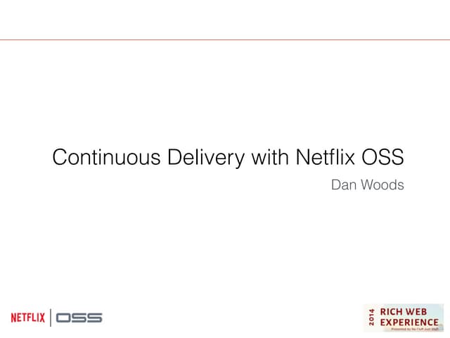 Continuous Delivery with NetflixOSS