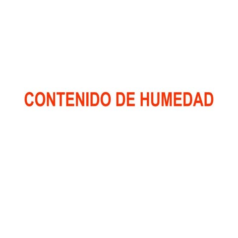 Contenido de humedad y  análisis granulométrico