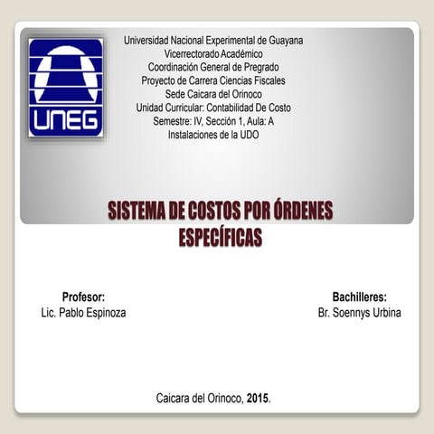 SISTEMA DE COSTO POR ORDENES ESPECIFICAS