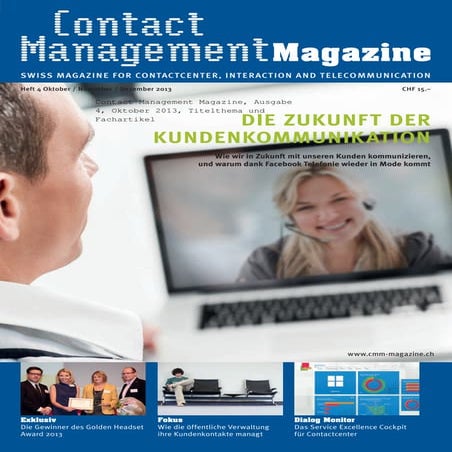 Leitartikel "Die Zukunft der Kundenkommunikation", Contact Management Magazine 10/2013