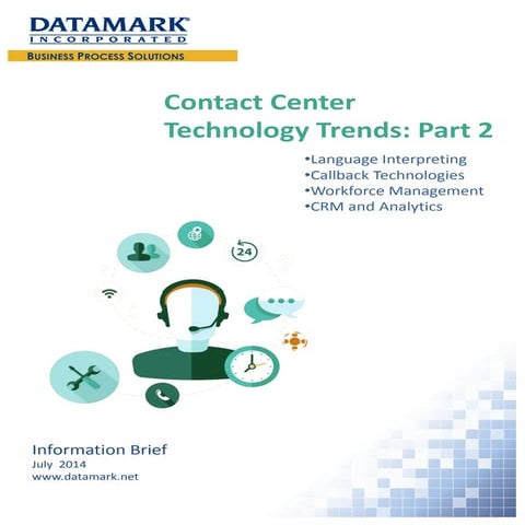 Contact Center Technology Trends: Part 2