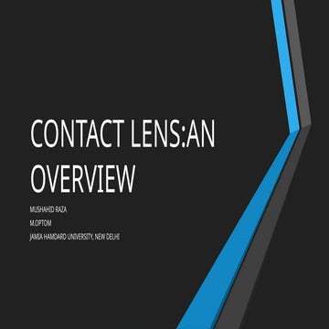 Contact Lens:::: An Overview.pptx.: Optometry