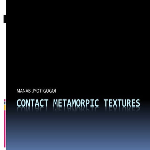 Contact metamorpic textures