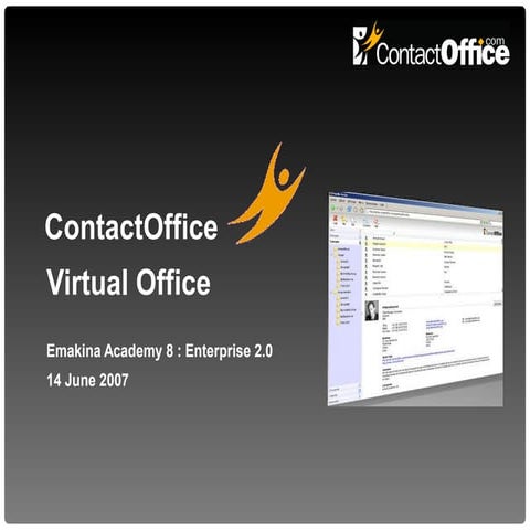 ContactOffice, a virtual office for your company (Emakina Academy #8 : Enterp...