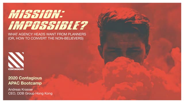 MISSION IMPOSSIBLE? WHAT AGENCY HEADS WANT FROM PLANNERS