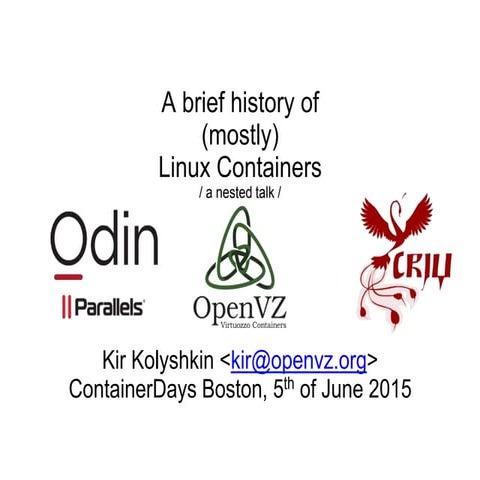 Brief history of Linux containers