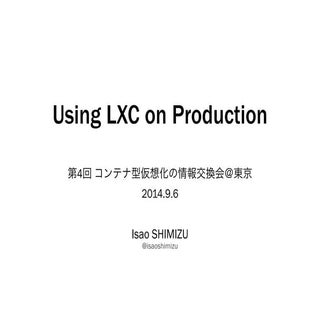 Using LXC on Production