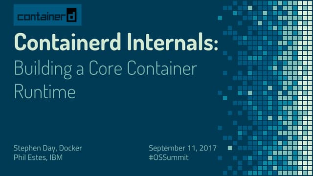 Containerd internals: building a core container runtime