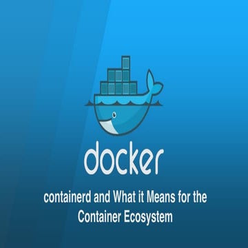 containerd and what it means for the container ecosystem