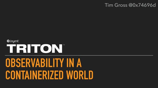 ContainerDays NYC 2016: "Observability and Manageability in a Container Envir...