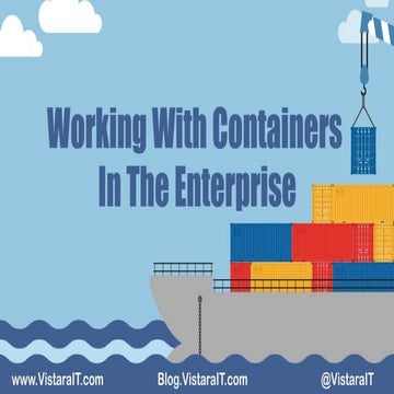 Working With Containers In The Enterprise