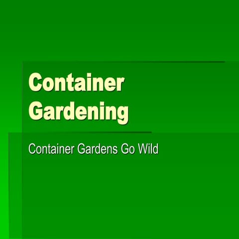 Container Gardening
