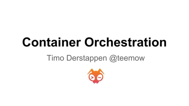 Container orchestration