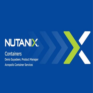 Containers and Nutanix - Acropolis Container Services