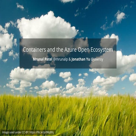 Containers and the Azure Open Ecosystem