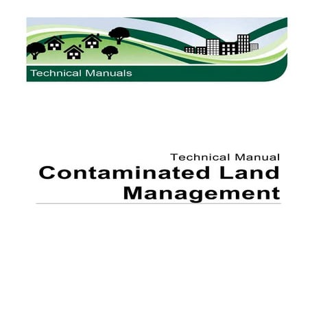 Contaminated land technical_manual_june_2012