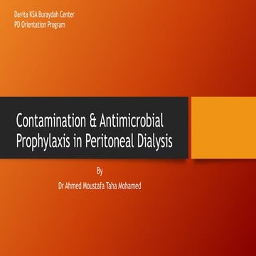 Contamination and antimicrobial prophylaxis in Peritoneal Dialysis