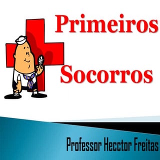 Slides Primeiros Socorros