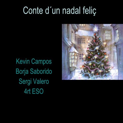 Conte d´un nadal feliç sergi kevin-borja